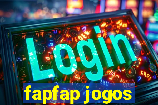 fapfap jogos